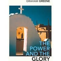 Book cover of "The Power and the Glory" by Graham Greene, featuring a white church with a cross against a blue sky.