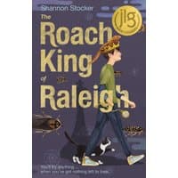 Book cover for "The Roach King of Raleigh" featuring a boy in a crown, a cat, and roaches on a dark background.
