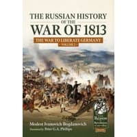 Book cover of "The Russian History of the War of 1813" with battle scene and soldiers on horseback.