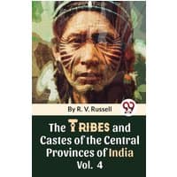 Book cover featuring an indigenous person with face paint, titled "The Tribes And Castes Of The Central Provinces Of India Vol. 4".