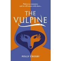 "The Vulpine book cover, orange and blue with a stylized fox face in a hood, by Polly Crosby."