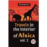 "Travels In The Interior Of Africa Vol. 1" book by Double 9 Books, features silhouettes of giraffe and elephant on orange sunset.