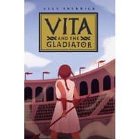 Book cover for "Vita and the Gladiator" featuring a girl in a white dress facing a Roman arena.