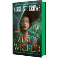 "West of Wicked" hardcover book with a woman on the cover, surrounded by mist and red flowers, green spine.