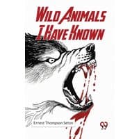 "Wild Animals I Have Known" book by Double 9 Books, cover with illustrated snarling wolf and red text.