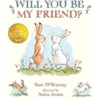 Children's book "Will You Be My Friend?" with two rabbits on cover, gold sticker, illustrated by Anita Jeram.