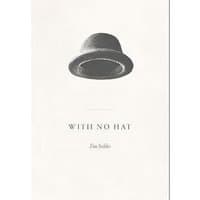 Book cover "With No Hat" by Etruscan Press, features a black and white illustration of an upside-down hat.