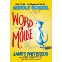 "Word of Mouse book cover with blue mouse on yellow background, red title text, and author James Patterson's name"