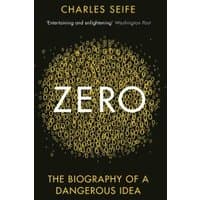 Black book cover with "Zero" in white, surrounded by gold zeros, title: "The Biography of a Dangerous Idea" by Charles Seife.