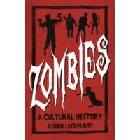 Red book cover titled "Zombies: A Cultural History" with silhouettes of zombies and bold white lettering.