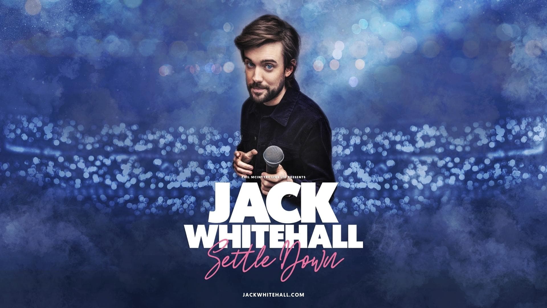 Discover the hilarious world of Jack Whitehall: Settle Down - in Yorkshire!