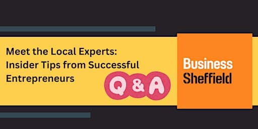 Business Sheffield Q&A