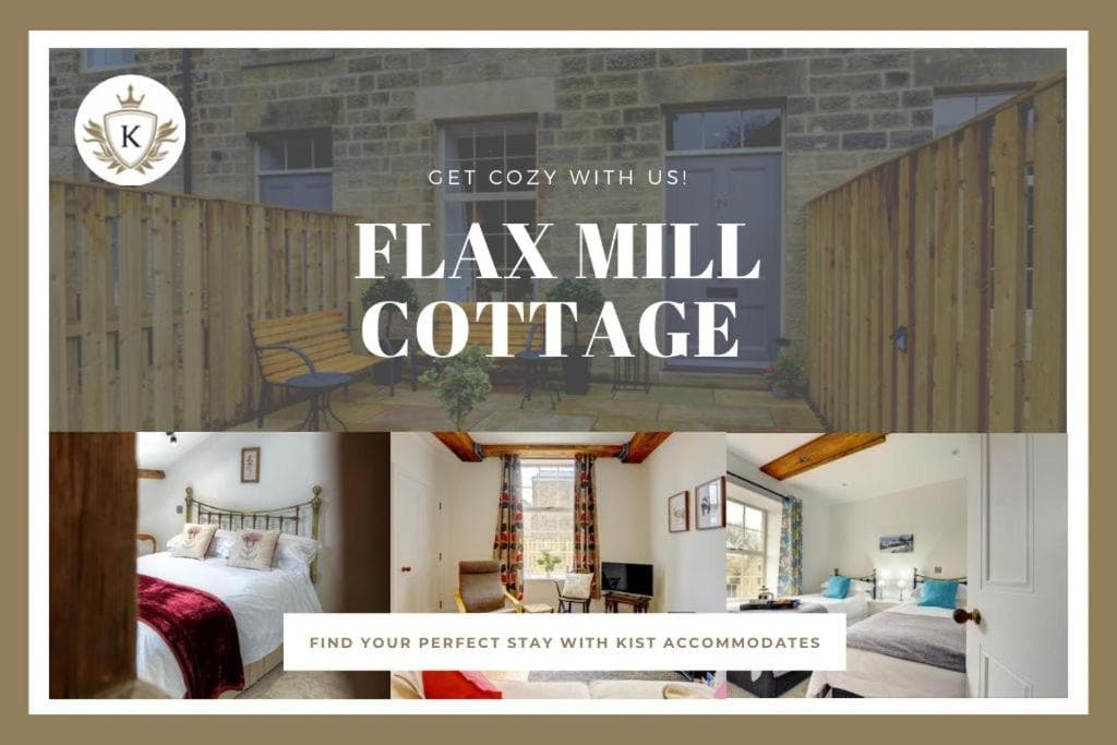 Kist Accommodates - Flax Mill Cottage