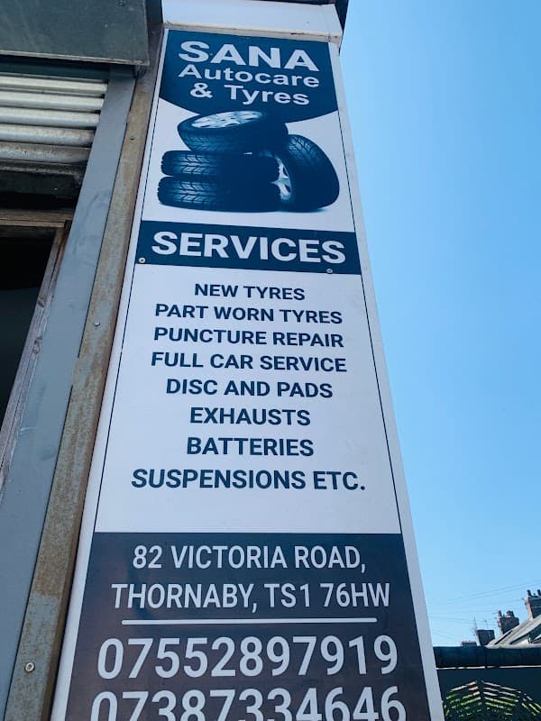 Sana Auto care &Tyres - Garages in thornaby