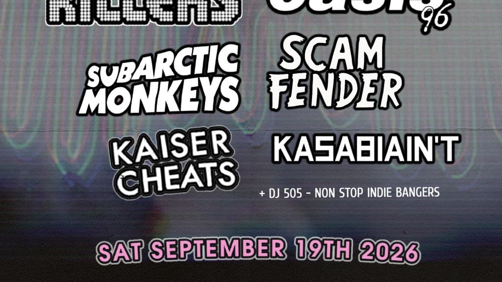 Event image for Tribute Festival - Killers v Fender v Monkeys v Oasis v Kasabian v Kaiser