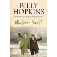 "Book cover of 'Whatever Next!' by Billy Hopkins, featuring two men in suits walking with arms raised."