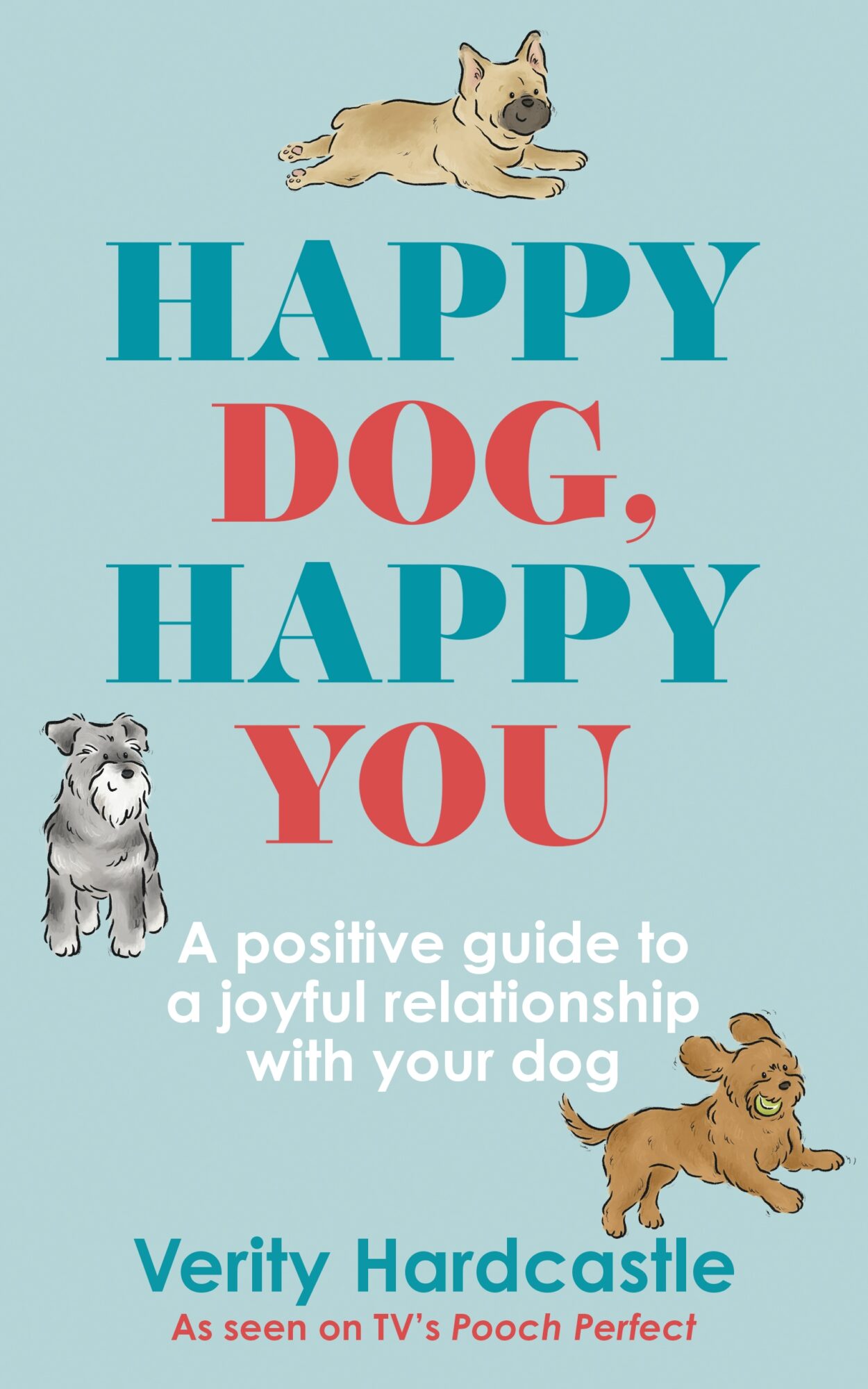 Happy Dog, Happy You book cover