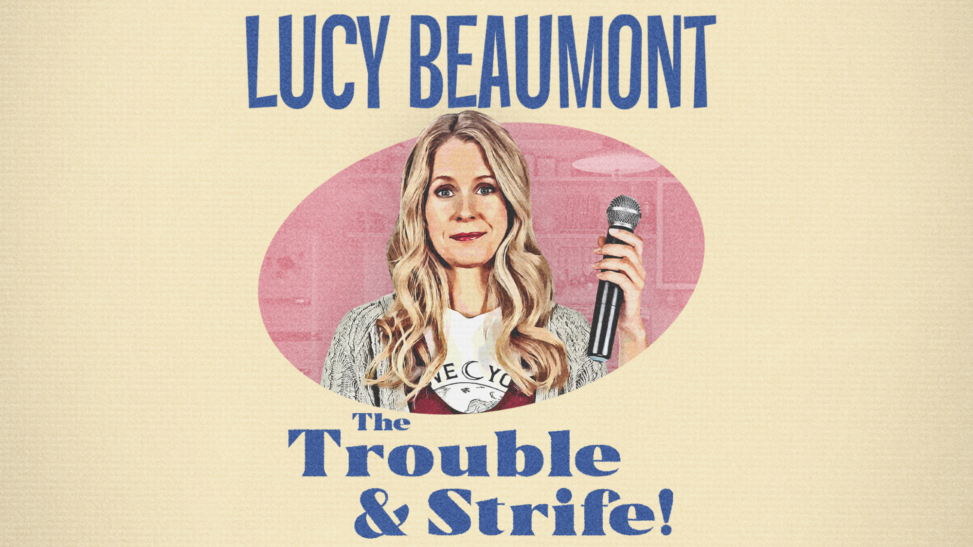 Lucy Beaumont – The Trouble and Strife at Middlesbrough Town Hall, Middlesbrough