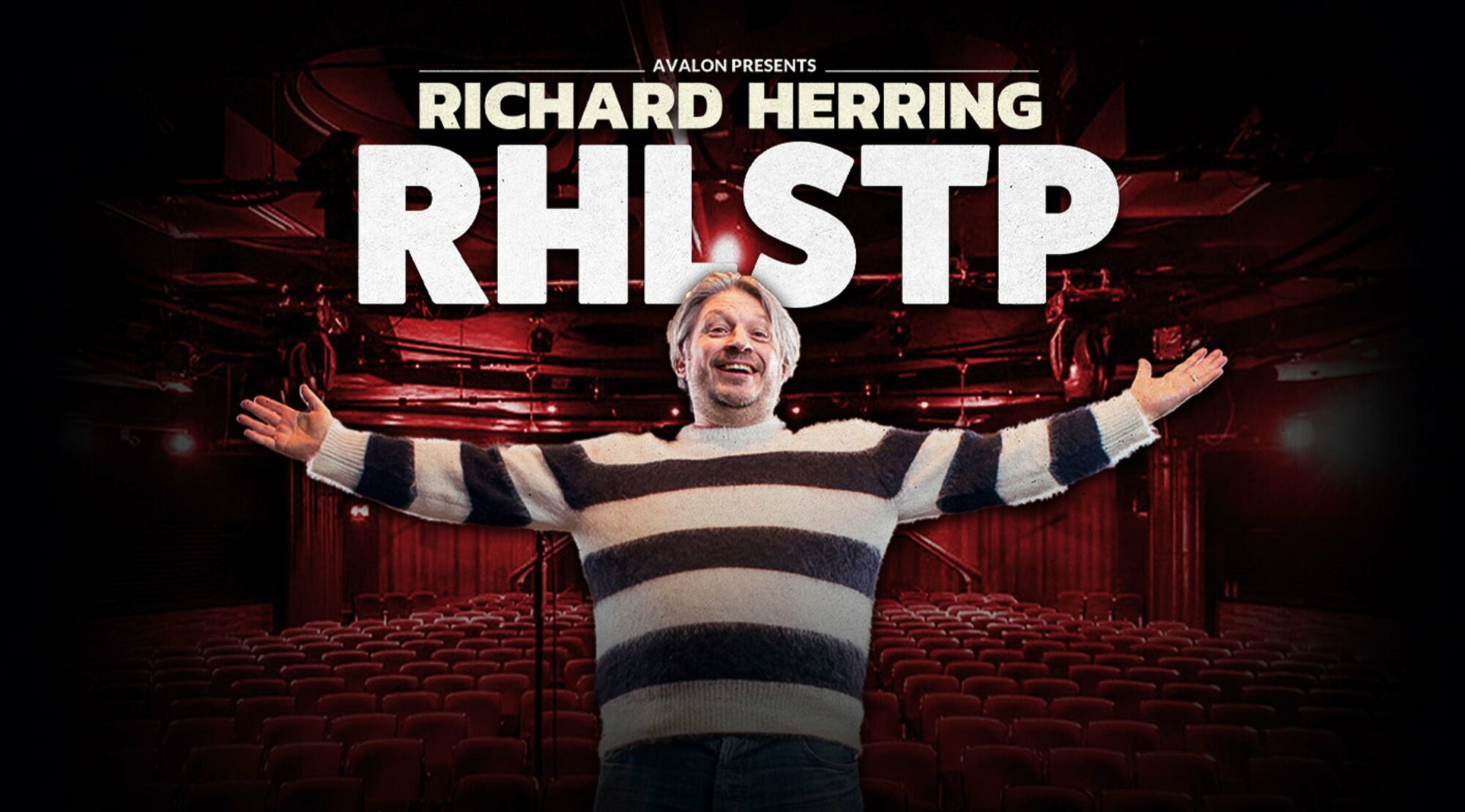 Richard Herringâs Leicester Square Theatre Podcast at Hull City Hall, Hull