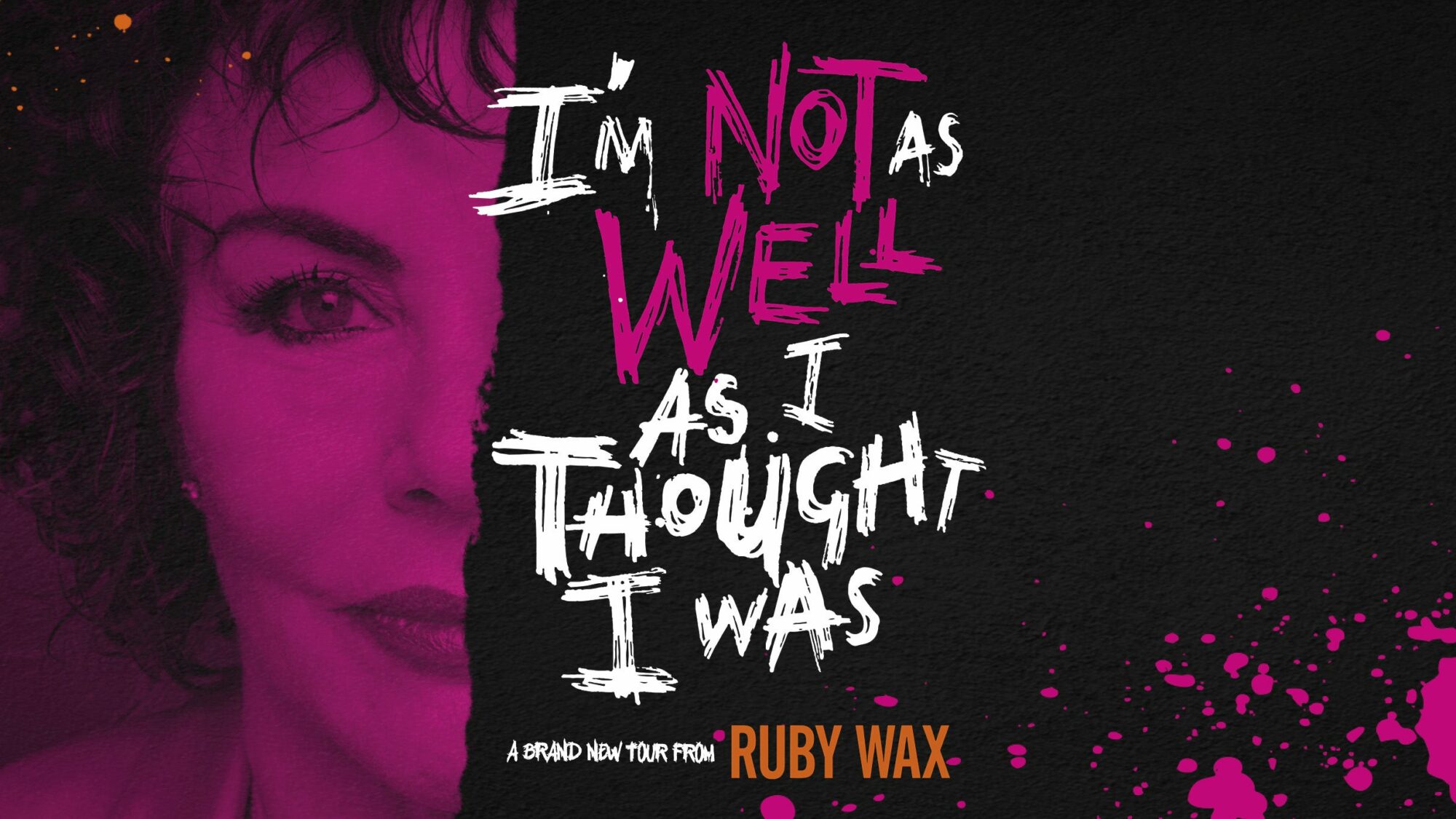 Image name Ruby Wax Im Not As Well As I Thought I Was at Grand Opera House York York the 1 image from the post Ruby Wax: I'm Not As Well As I Thought I Was at Grand Opera House, York in Yorkshire.com.