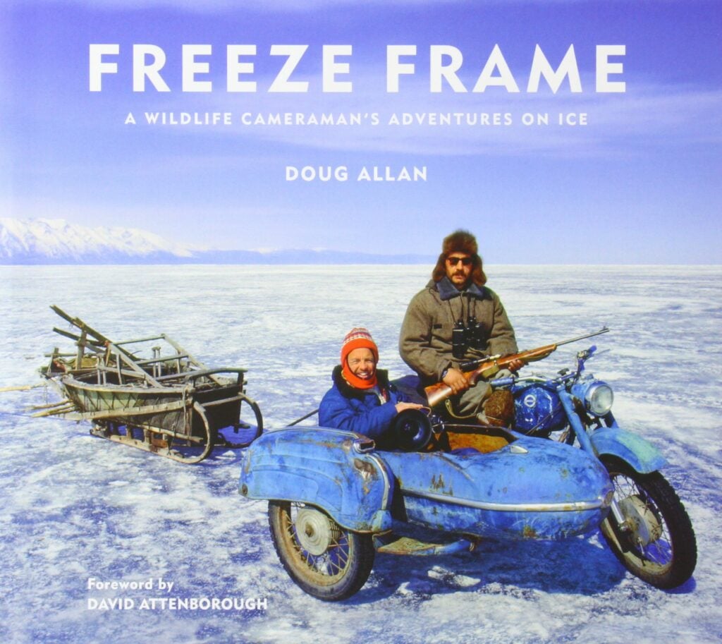 Image name freeze frame doug allan book cover the 22 image from the post Natural History Cameraman, Doug Allan, is coming to Ilkley in Yorkshire.com.