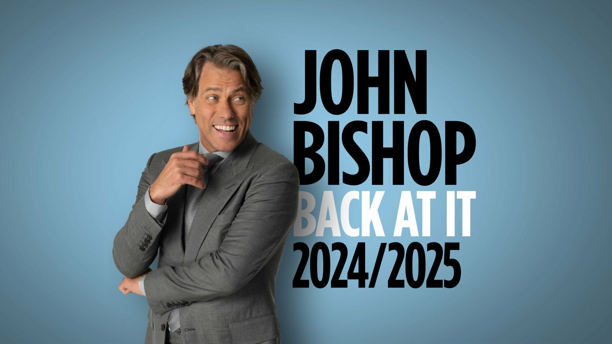 John Bishop – Back At It (BSL Show) at Sheffield City Hall Oval Hall, Sheffield
