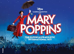 Image name Mary Poppins at Alhambra Theatre Bradford the 1 image from the post Events in Yorkshire.com.