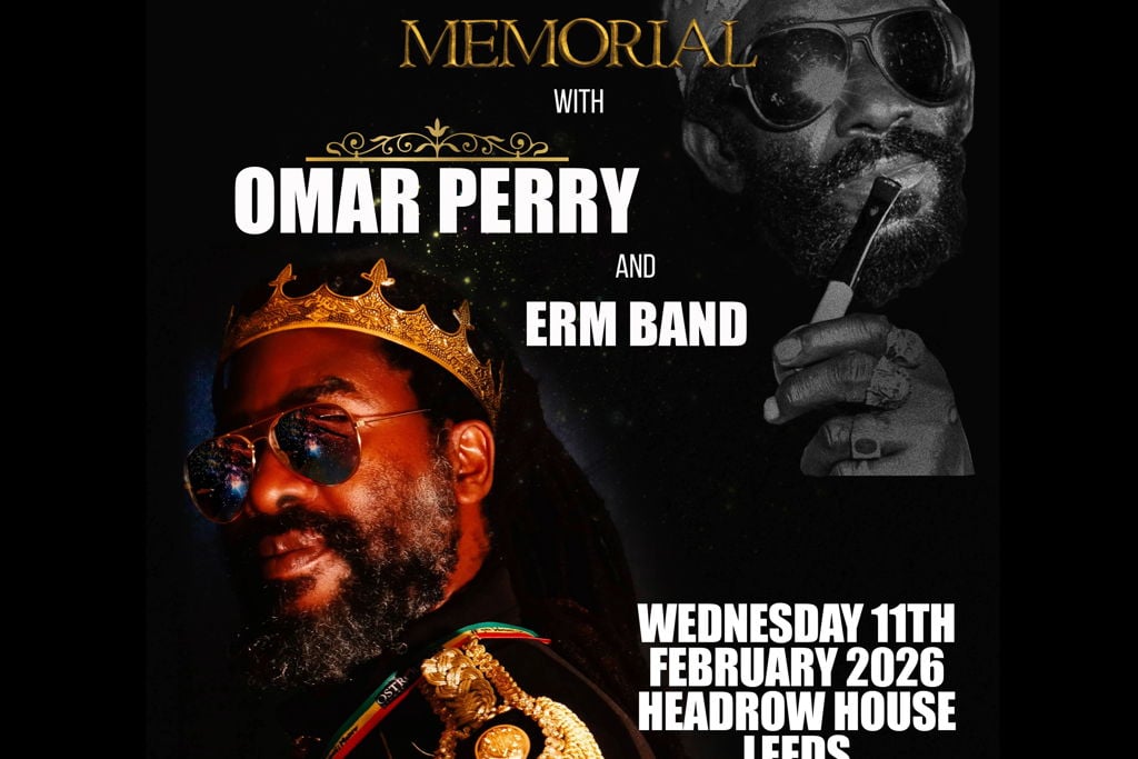 Image name Omar Perry ERM at HEADROW HOUSE Leeds the 1 image from the post Omar Perry & ERM at HEADROW HOUSE, Leeds in Yorkshire.com.